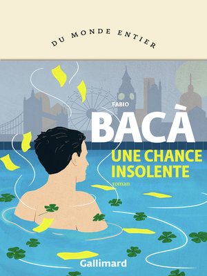 cover image of Une chance insolente